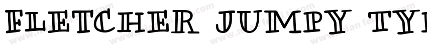 Fletcher Jumpy Typewriter Regular字体转换